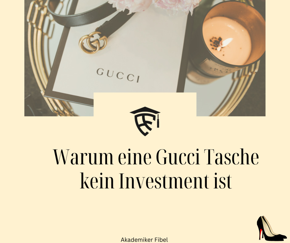 Warum Eine Gucci Tasche Kein Investment Ist Luxusg ter Auf Dem 