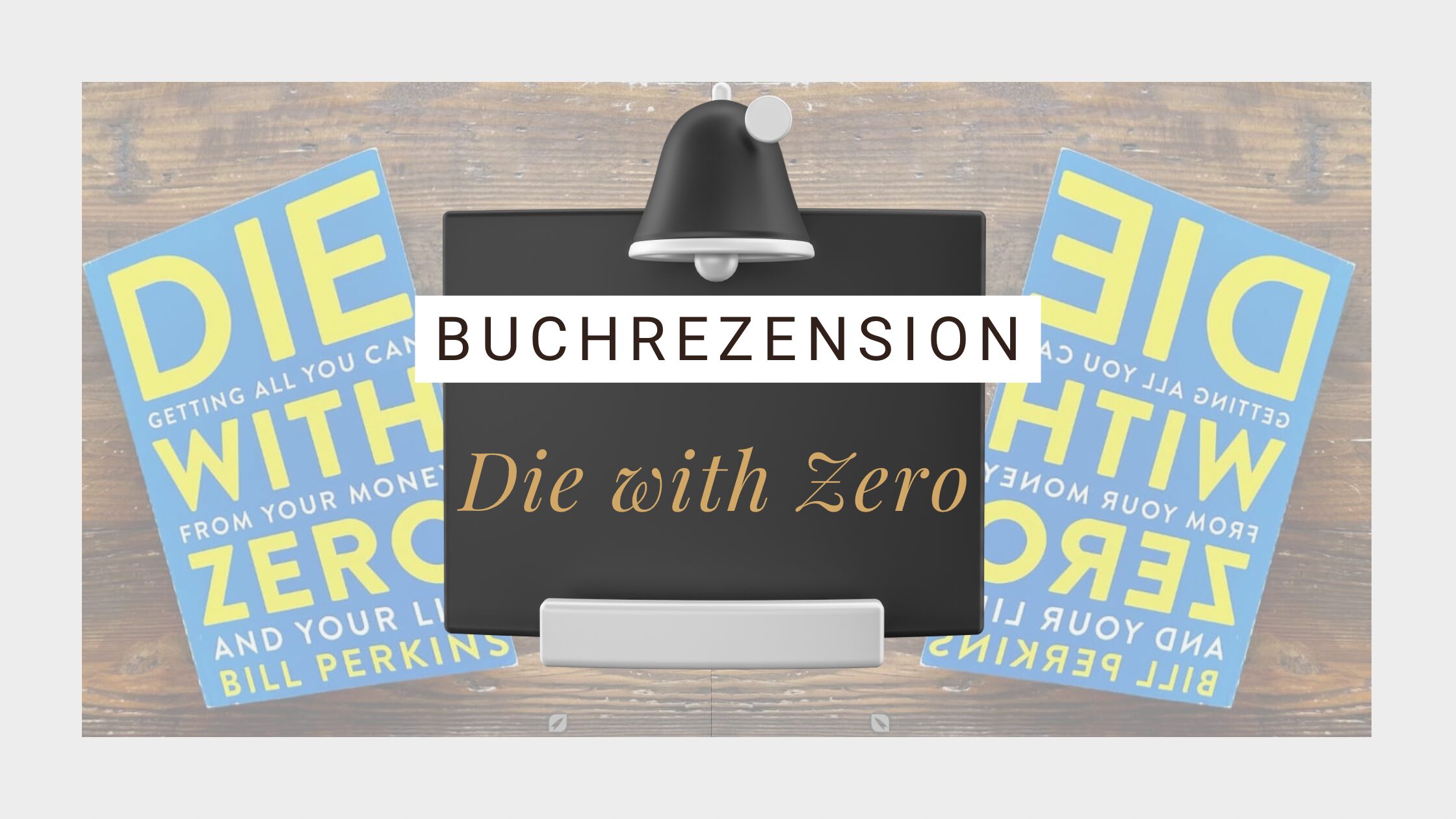 Die with zero
